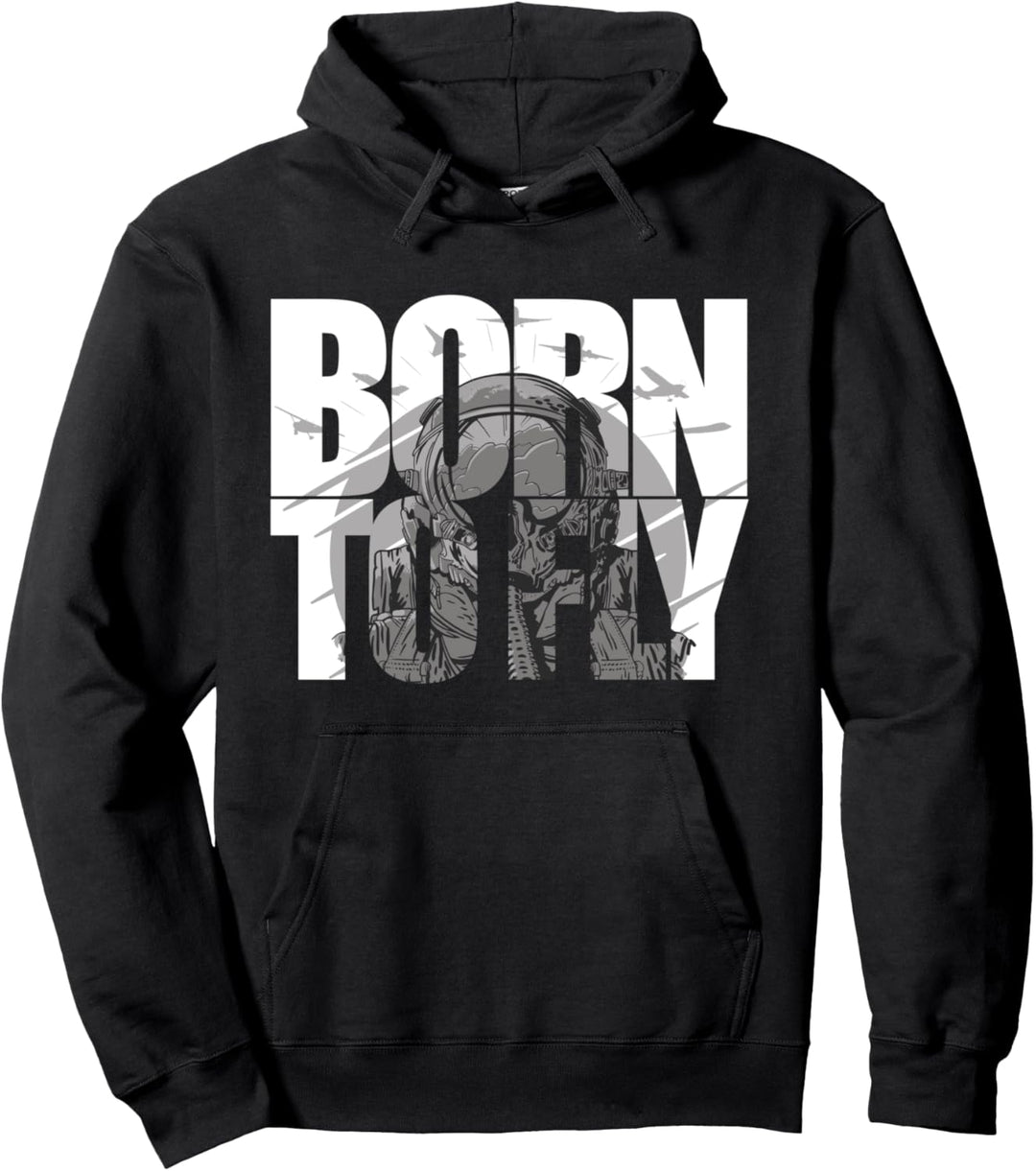 Geboren zu fliegen Militärpilot Fliegerflugzeug Pilot Pullover Hoodie