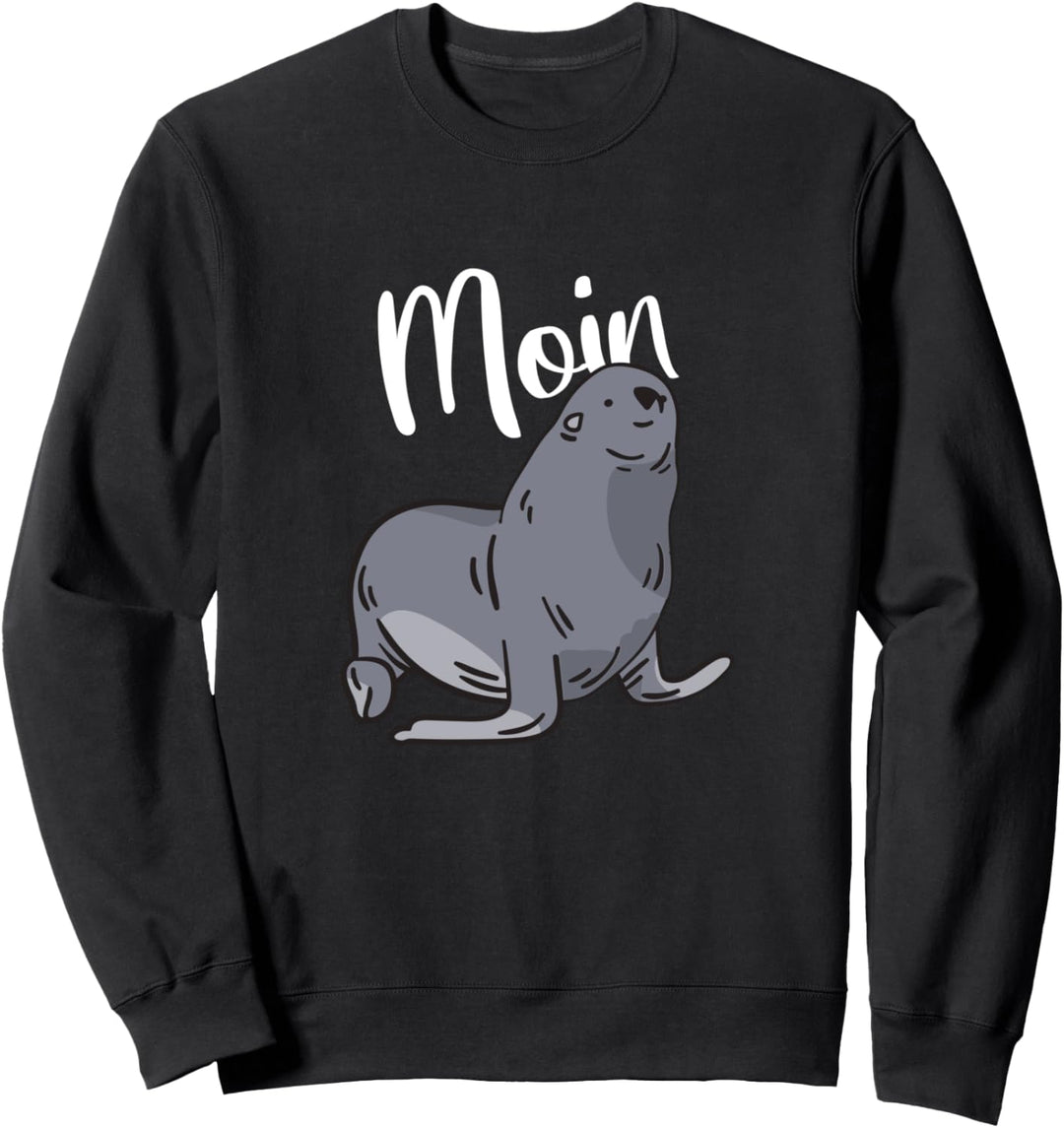 Robbe Seelöwe Moin Plattdeutsch Norden Sweatshirt