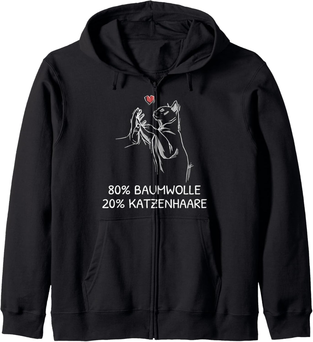 80 % Baumwolle 20 % Katzenhaare Katzenbesitzer Katzen Spruch Kapuzenjacke