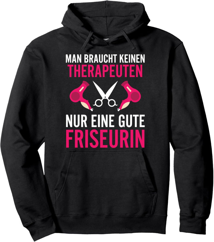 Lustiger Friseurin Spruch für Friseure Geschenk Pullover Hoodie
