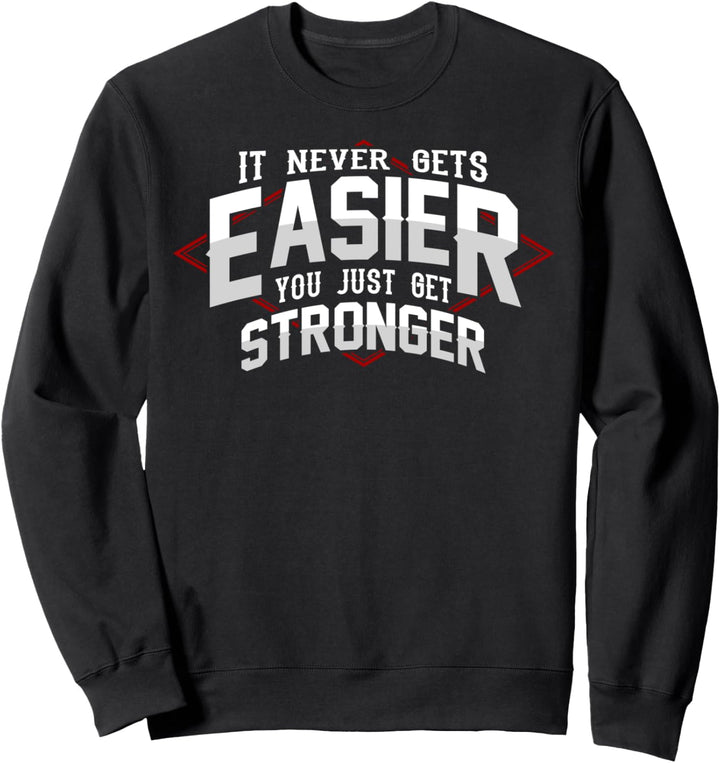 Motivational Life Gym Fitness Sie werden stärker Sweatshirt