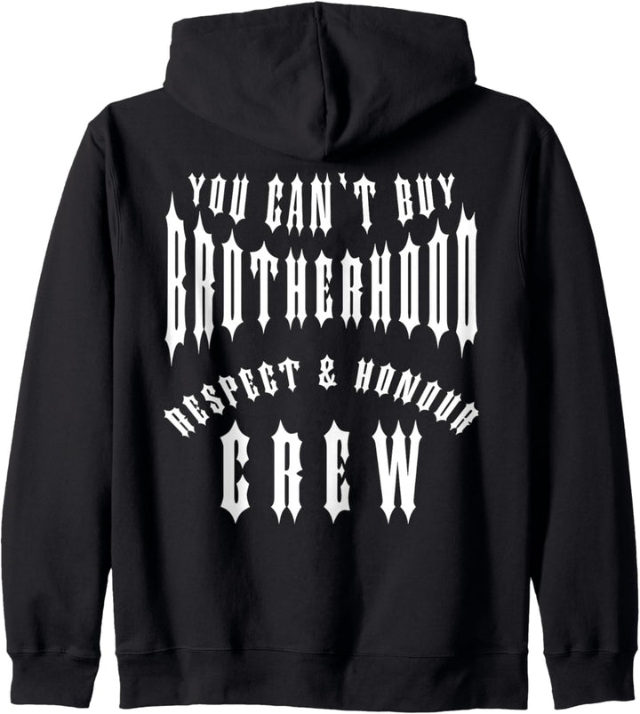 You Can't Buy Brotherhood Biker | Respect | Statement | Ehre Kapuzenjacke