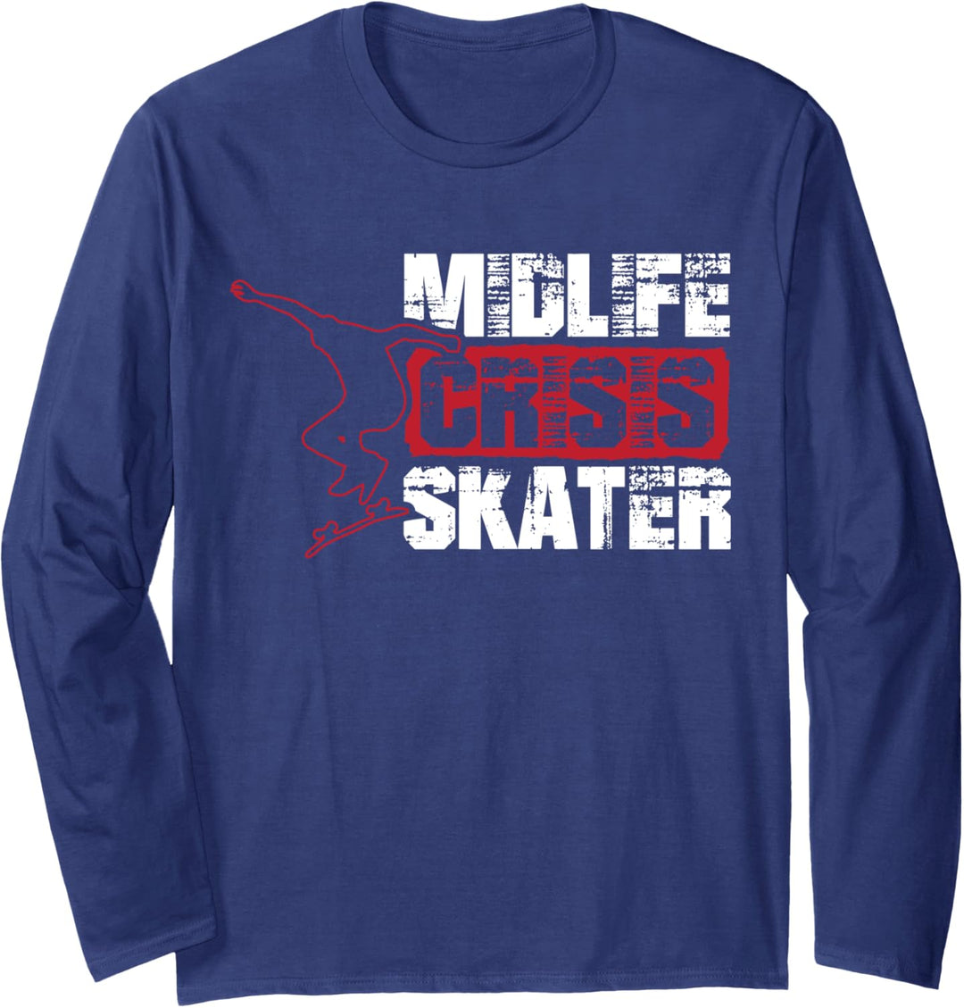 Midlife Crisis Skater Skateboard Skateboarding Vintage Langarmshirt