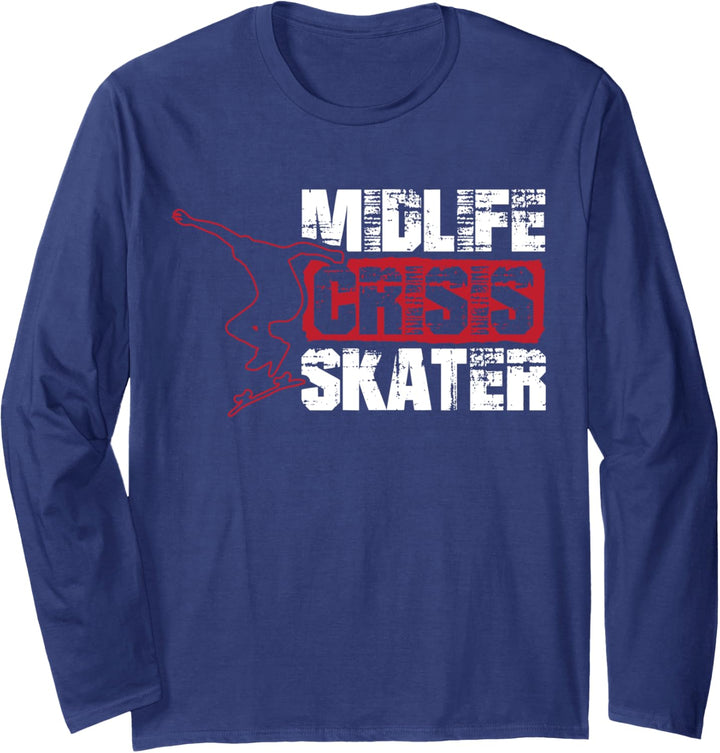 Midlife Crisis Skater Skateboard Skateboarding Vintage Langarmshirt