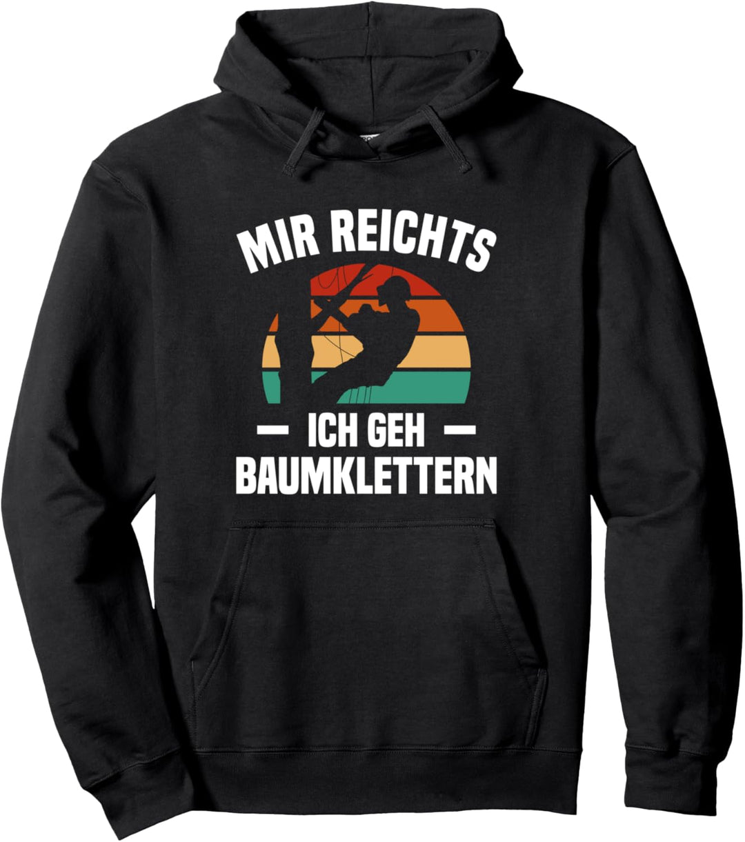 Baumpfleger Arborist Baumpflege Spruch Pullover Hoodie