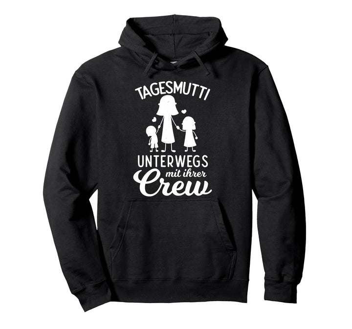 Tagesmutter Unterwegs Erzieherin Kindertagesmutter Geschenk Pullover Hoodie