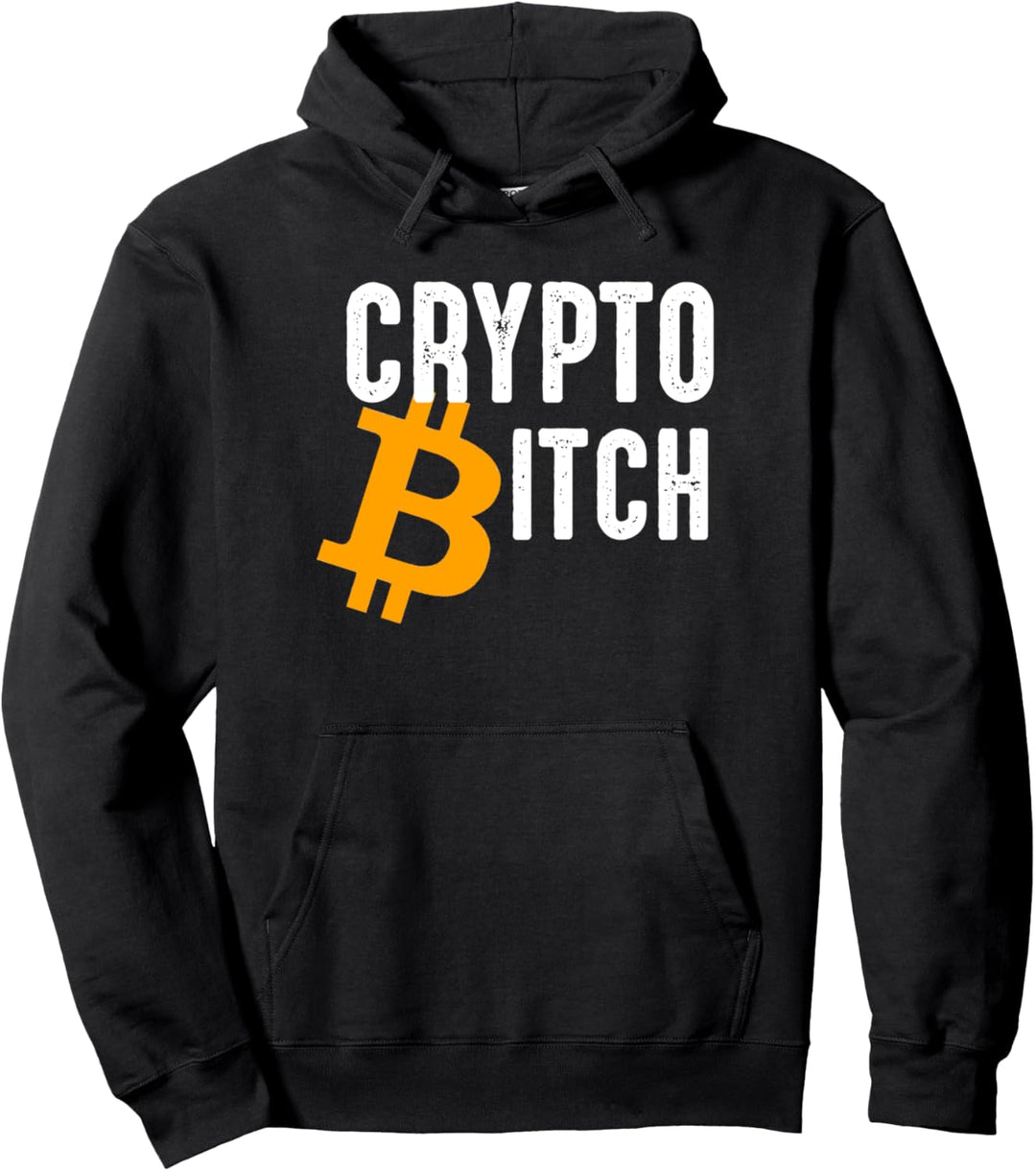 Bitcoin Crypto Bitch Meme Pullover Hoodie