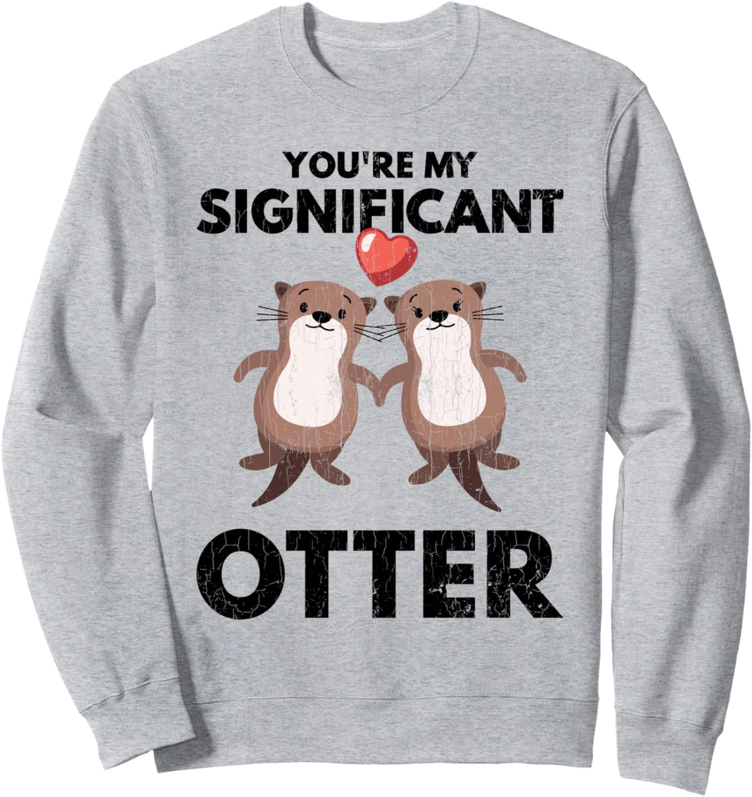 Lustiges Niedliches Signifikantes Otter Design für Ihn Sie Sweatshirt