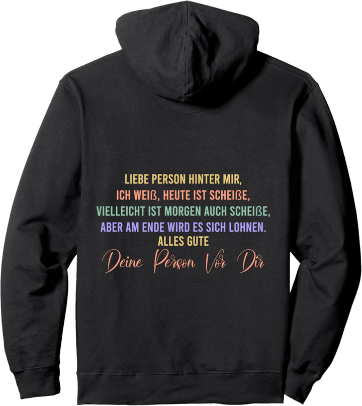 Liebe Person hinter mir Pullover Hoodie