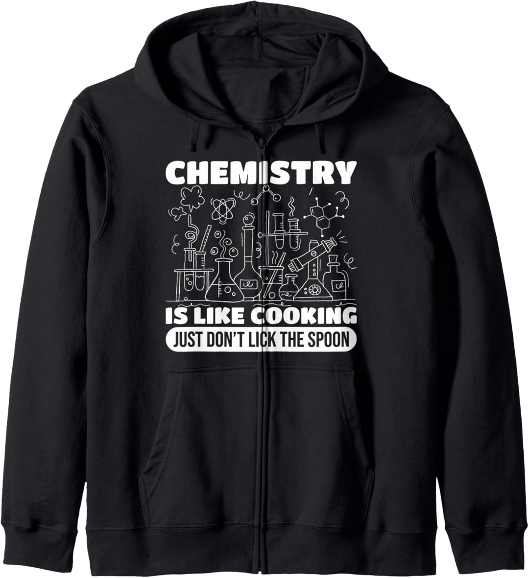 Funny Chemistry Is Like Cooking Gift - Cool Science Humor Kapuzenjacke
