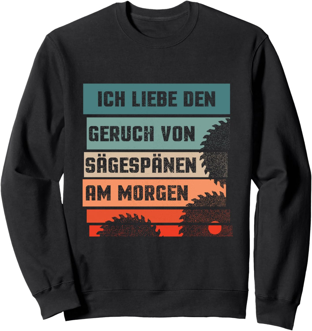 Tischler Schreiner Holz Zimmermann Handwerker Sägeblatt Sweatshirt