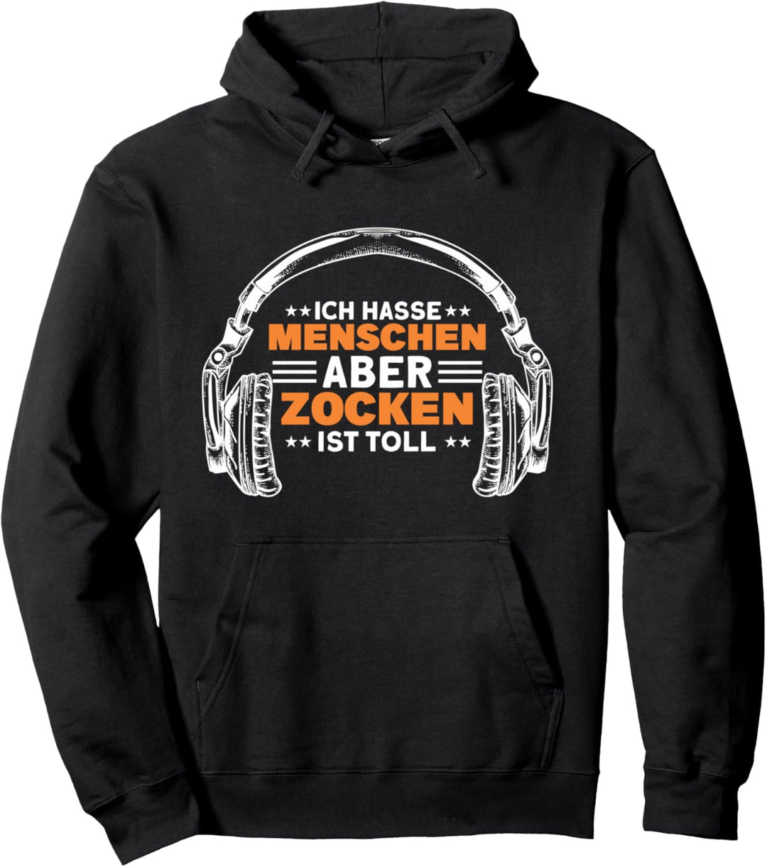 Videospiel Ich Hasse Menschen Aber Zocken Ist Toll Gamer Pullover Hoodie