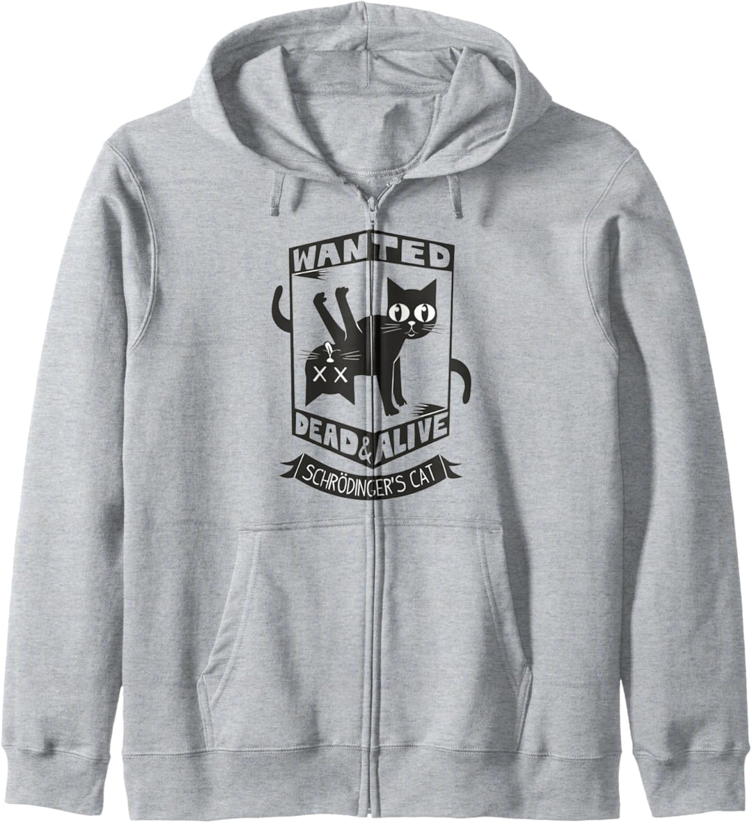 Funny Kitty Lovers Wanted Dead And Alive Schrodinger's Cat Kapuzenjacke