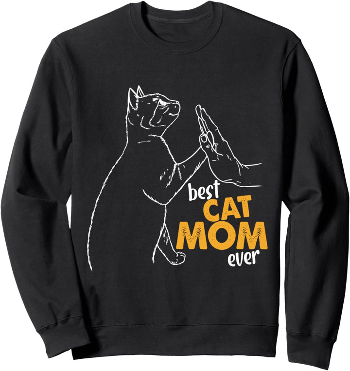 Best Cat Mom Ever Katzen Pulli Damen Katzenmama Sweatshirt