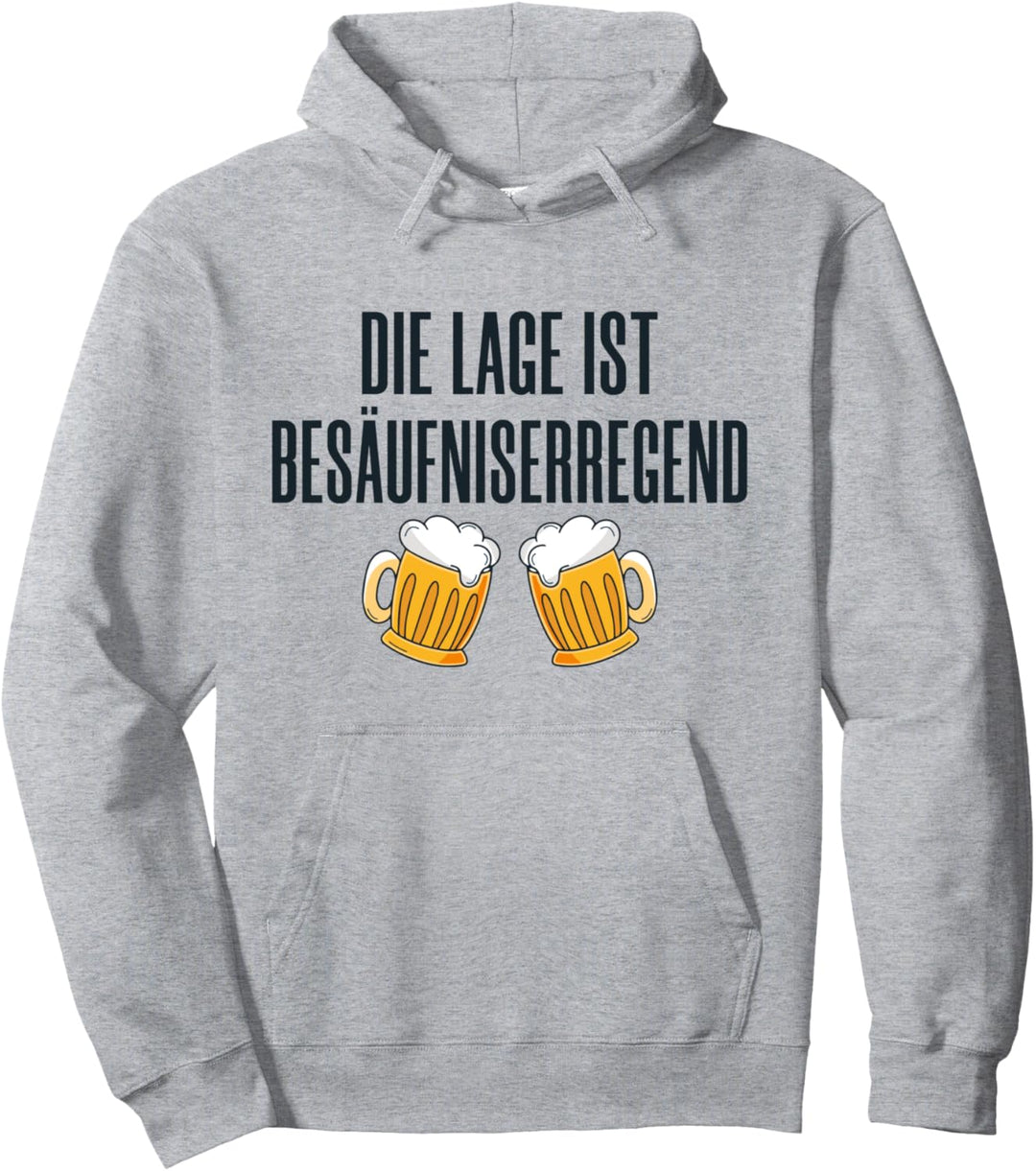 Die Lage ist besäufniserregend Büro Arbeits Pullover Hoodie