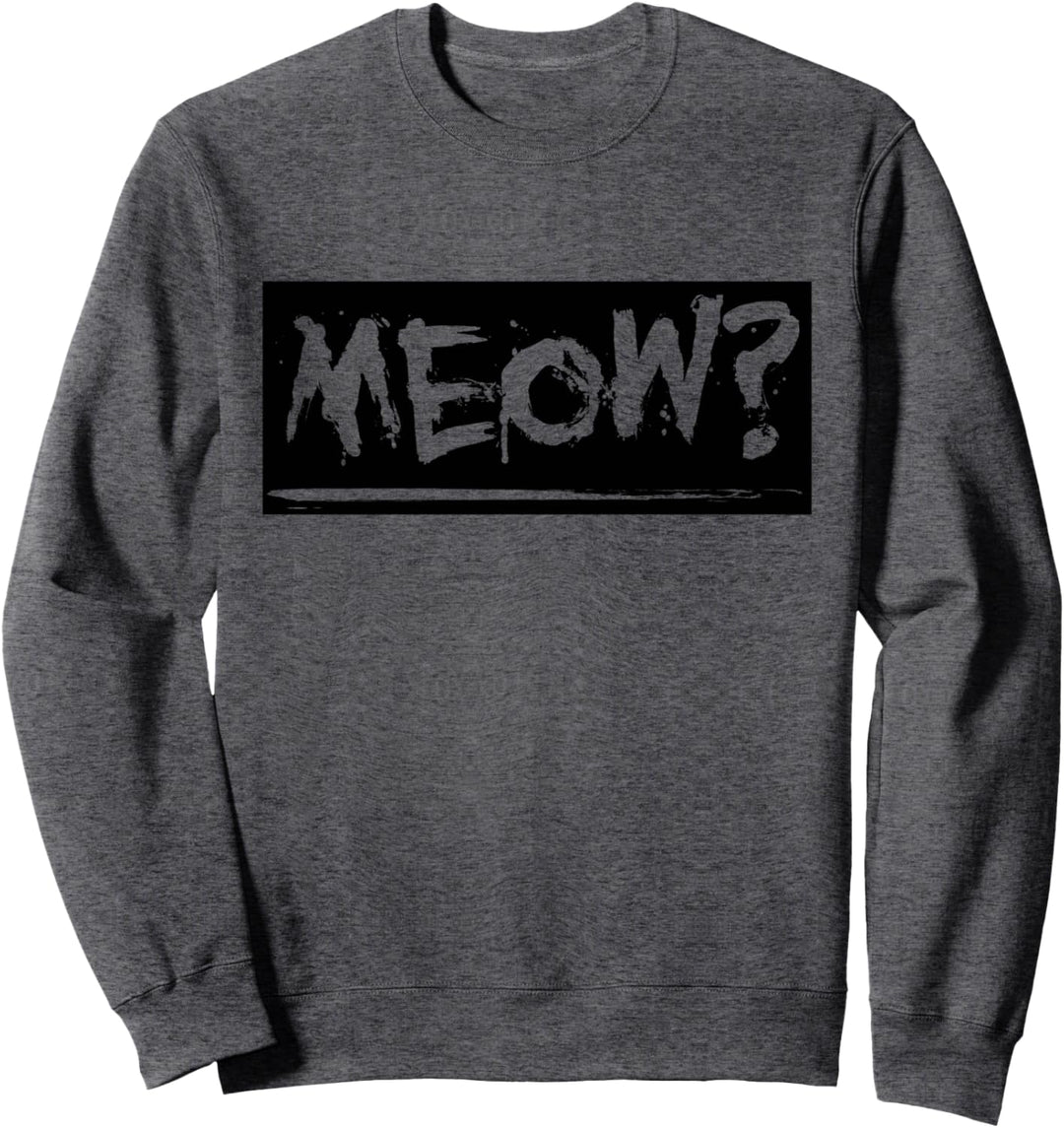 Awesome MEOW? Sweatshirt