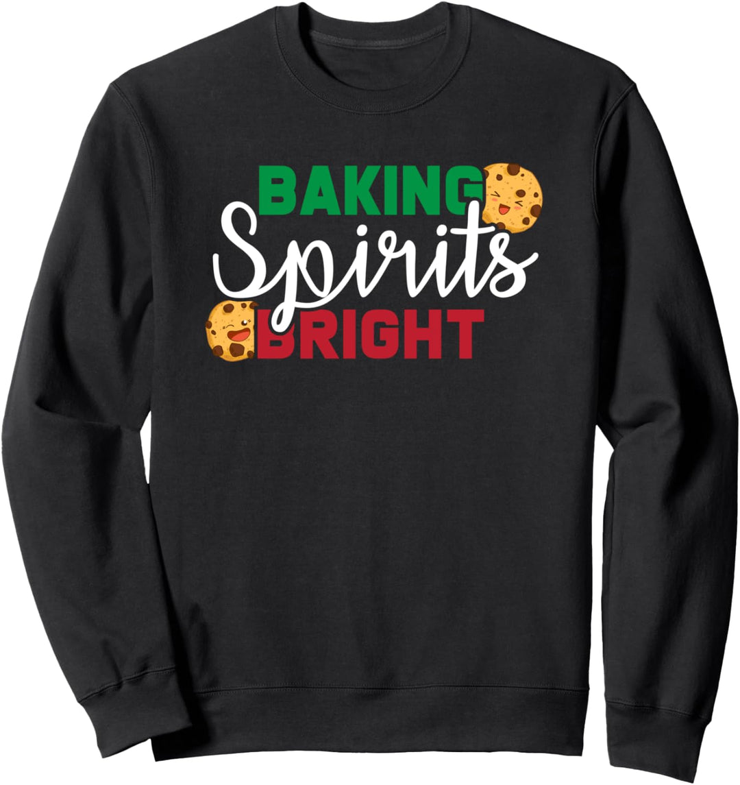 Baking Spirits Bright Cute Weihnachtsferien Sweatshirt