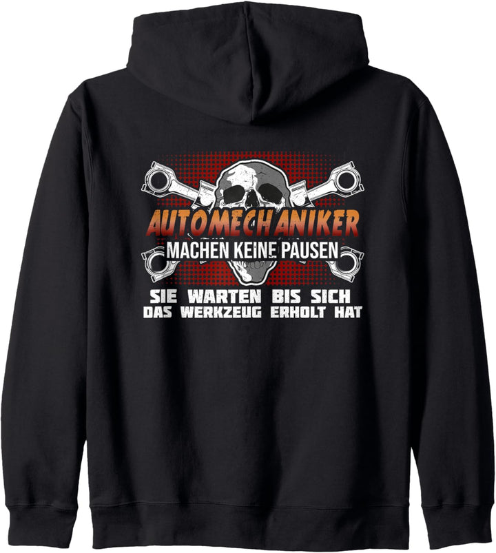 Automechaniker machen keine Pausen Kfz Mechaniker Kapuzenjacke