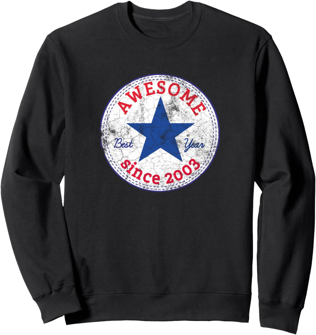 Awesome Since 2003 18. Happy Birthday Best Gift 18 Jahre Yes Sweatshirt