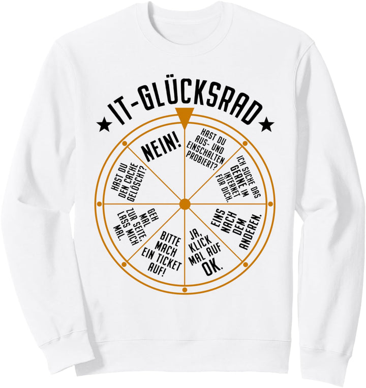 IT Support Glücksrad Service Desk IT Helpdesk Rechenzentrum Sweatshirt