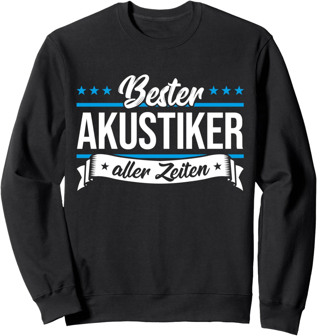 Bester Akustiker Sweatshirt