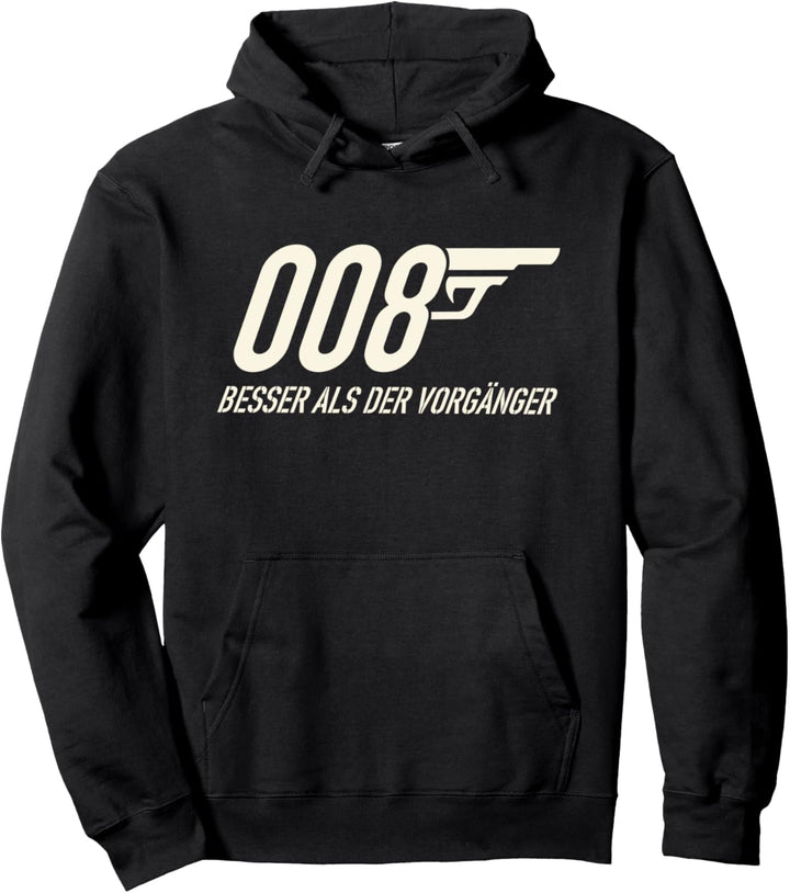 Britischer Geheimagent 007 + 1, Besser als der Vorgänger Pullover Hoodie