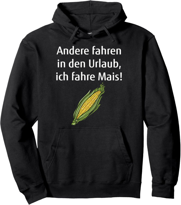 Mais häckseln Landwirt Bauer Ernte Trecker Landwirtschaft Pullover Hoodie