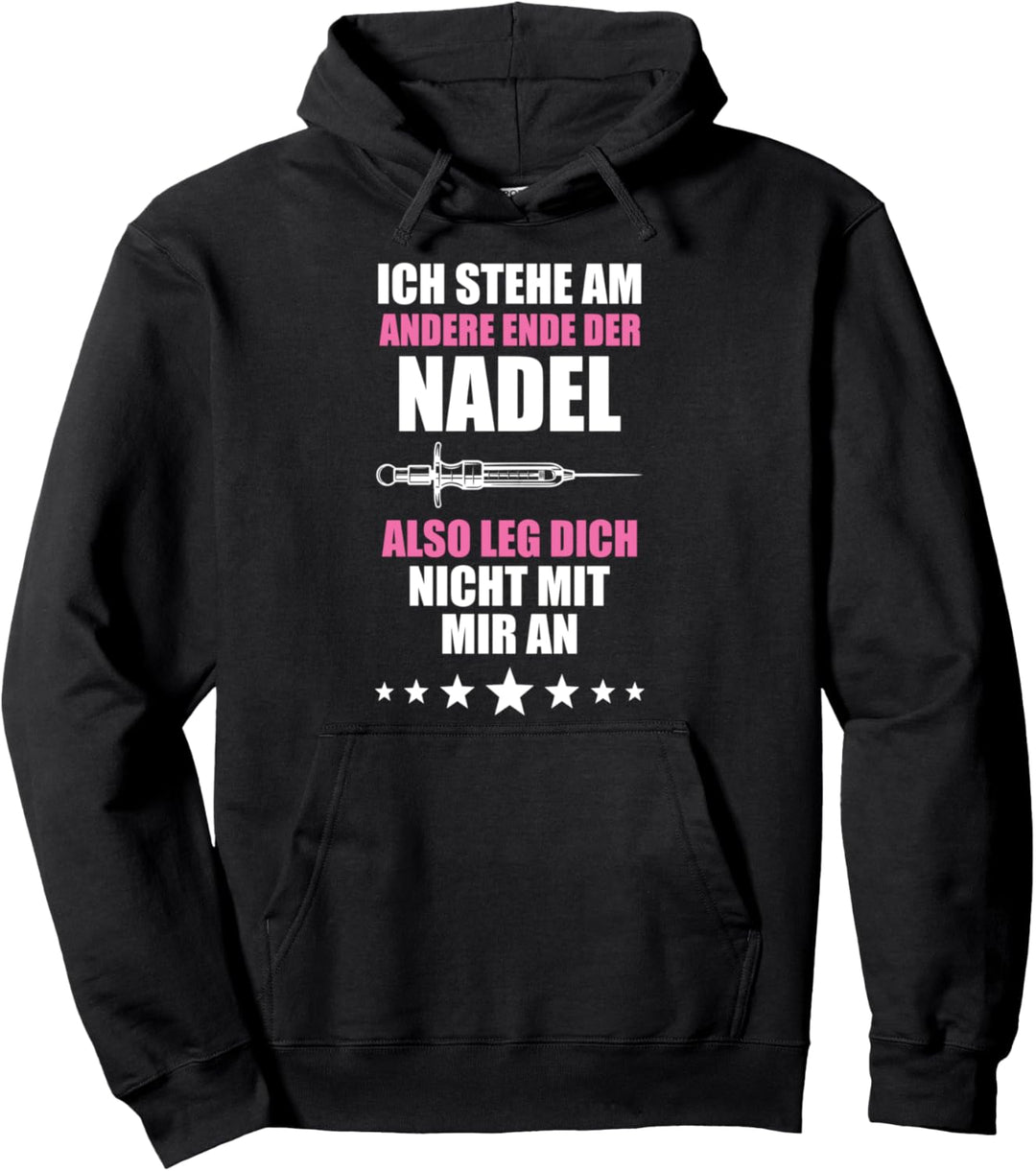 Krankenschwester Arzthelferin Sprüche Pflegekraft Nadel Pullover Hoodie