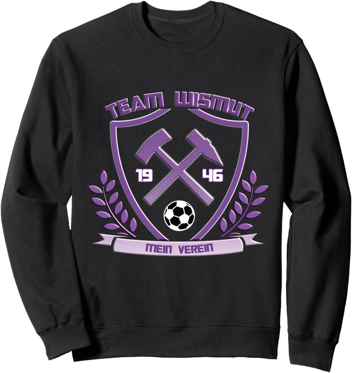 Erzgebirge Fussball Wismut Bergbau Aue Sweatshirt