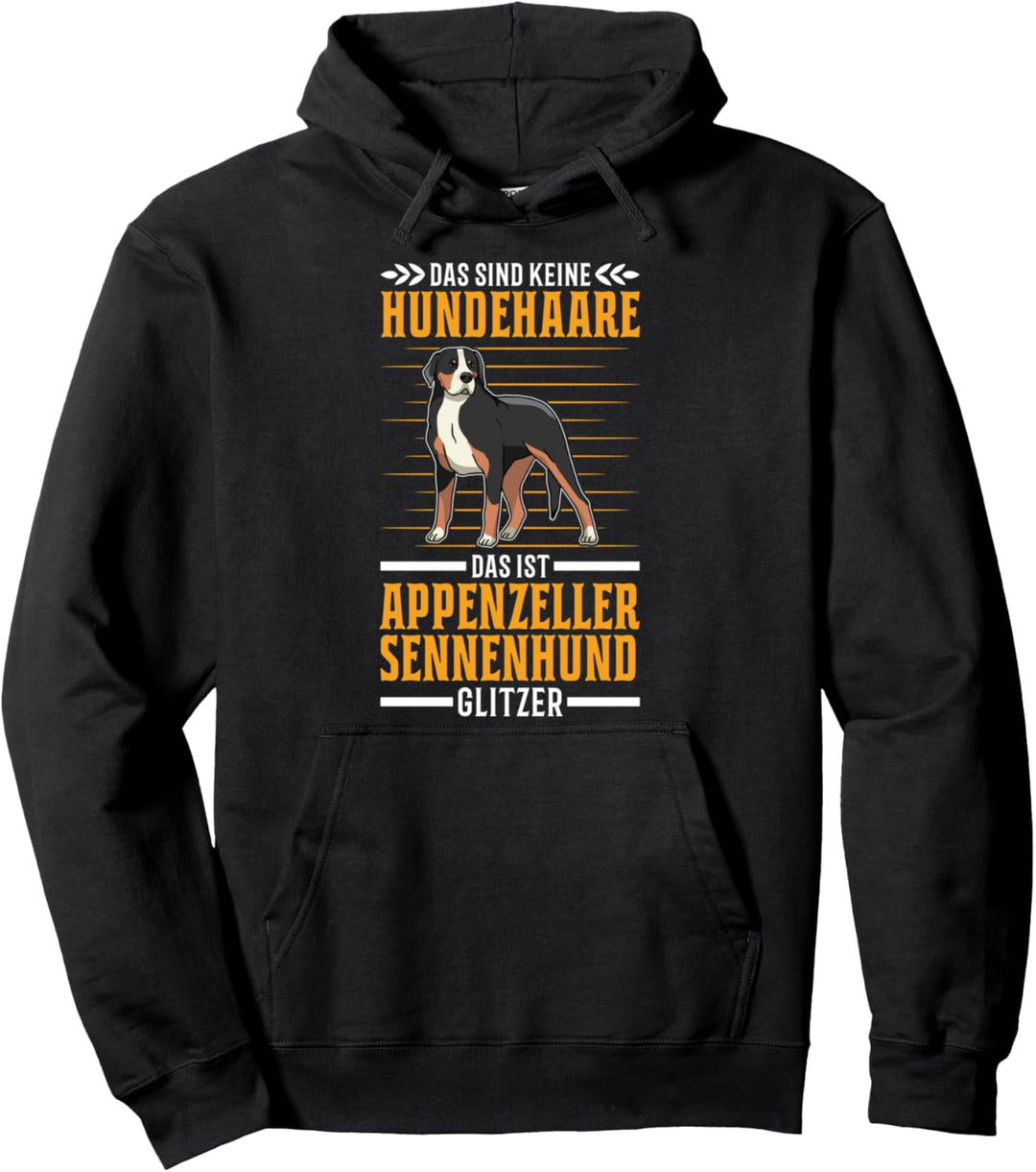 Appenzeller Sennenhund Glitzer Bauernhund Hundehaare Pullover Hoodie