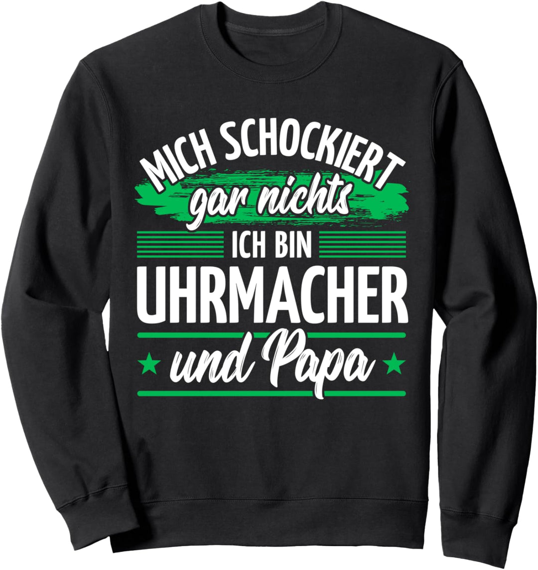 Papa Uhrmacher Sweatshirt