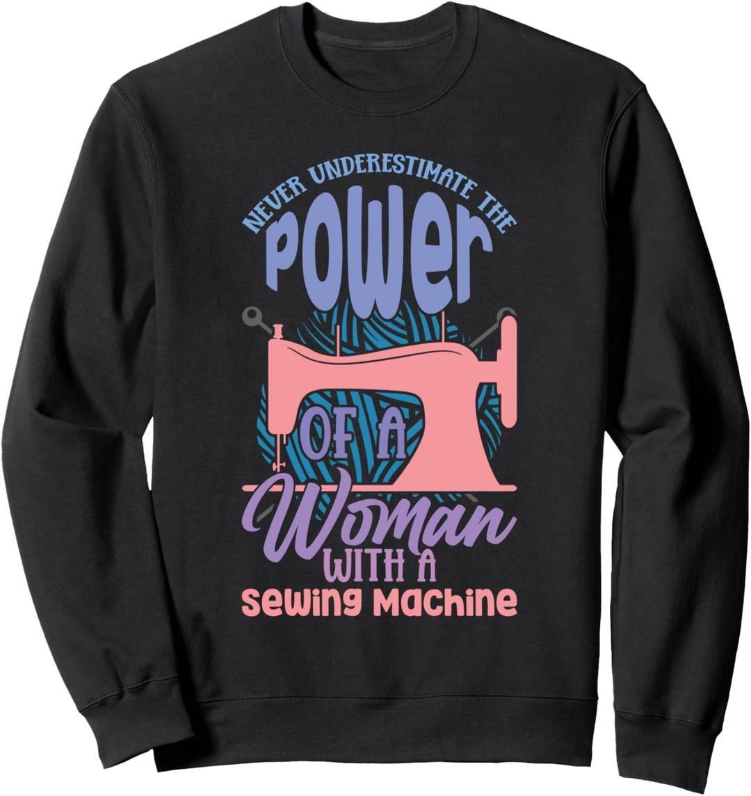 Frauen Handarbeit Schneiderin Nähmaschine Lustiges Nähen Sweatshirt