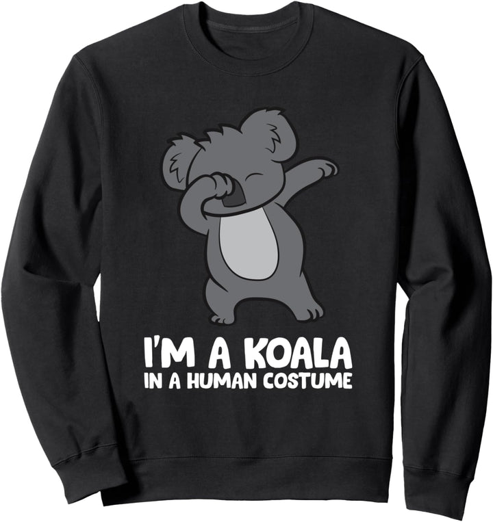 I'm A Koala In A Human Costume Lustiger Koala Sweatshirt