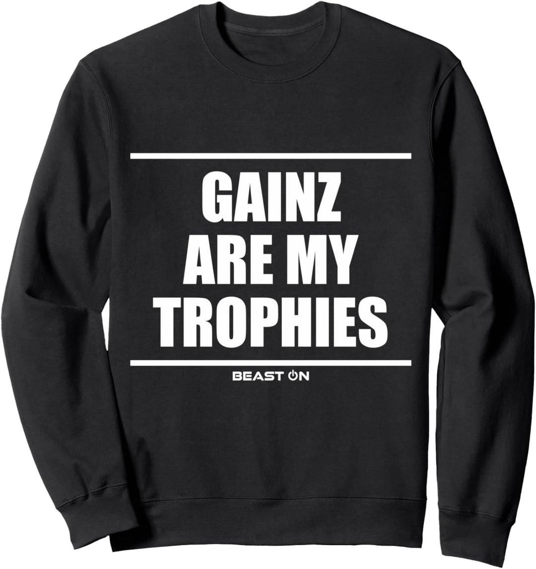 Gewinne sind meine Trophäen Fitness Fitnessstudio Bodybuilding Motivation Sweatshirt