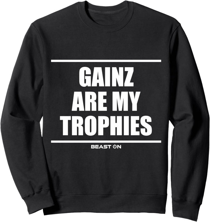 Gewinne sind meine Trophäen Fitness Fitnessstudio Bodybuilding Motivation Sweatshirt
