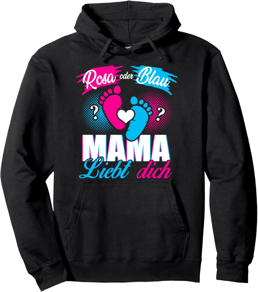Rosa Oder Blau Mama Liebt Dich Geschlechtsenthüllung Baby Pullover Hoodie