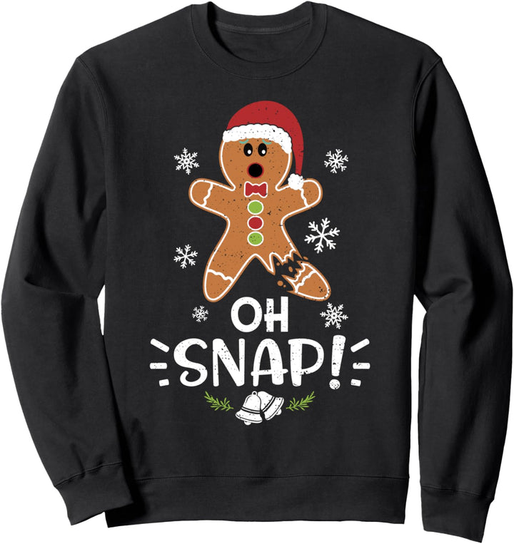 Funny Lebkuchenmann: Oh Snap - Weihnachten Sweatshirt