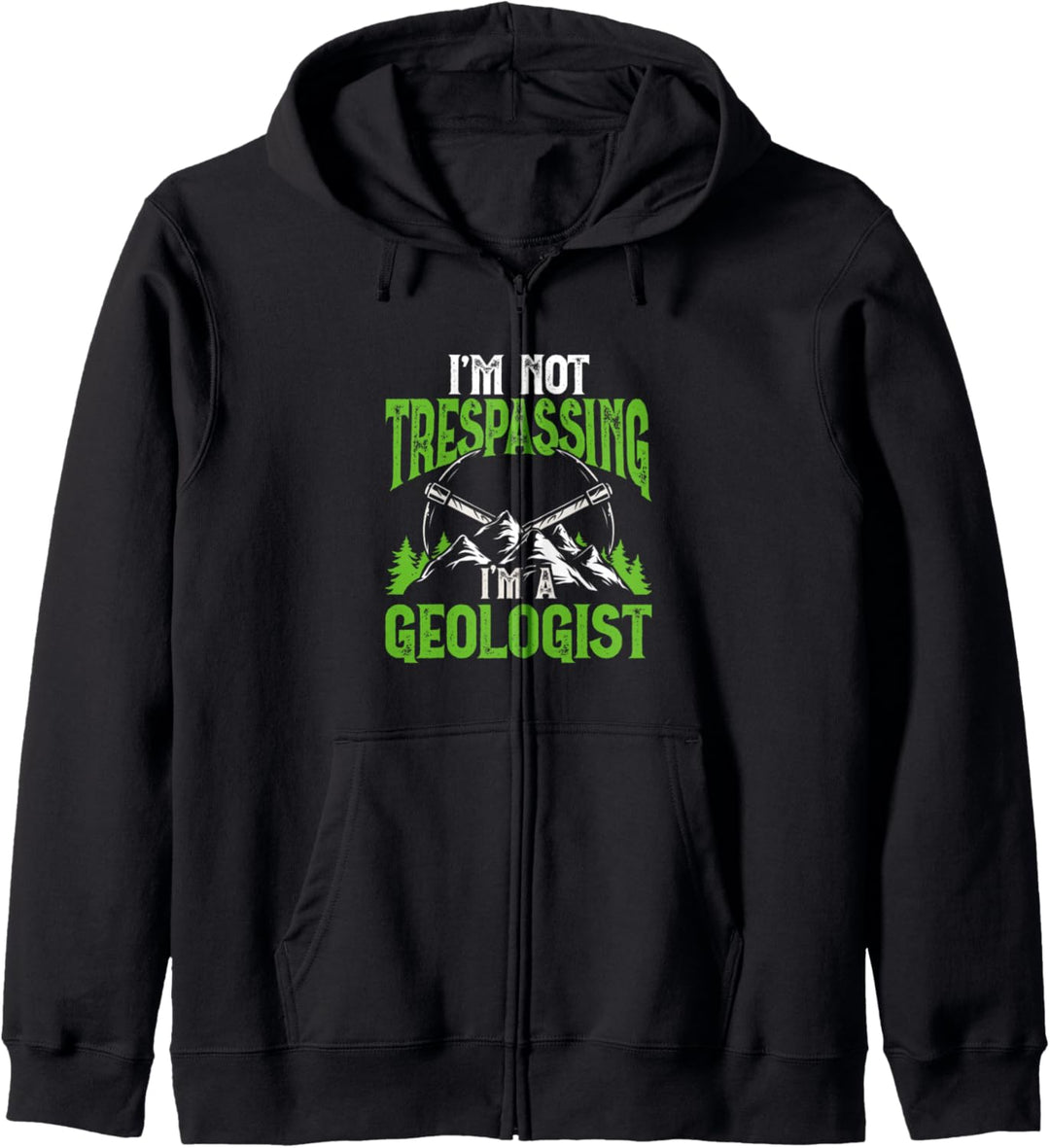 Ich betrete nicht Ich bin ein Geologe Lustige Geologie Kapuzenjacke