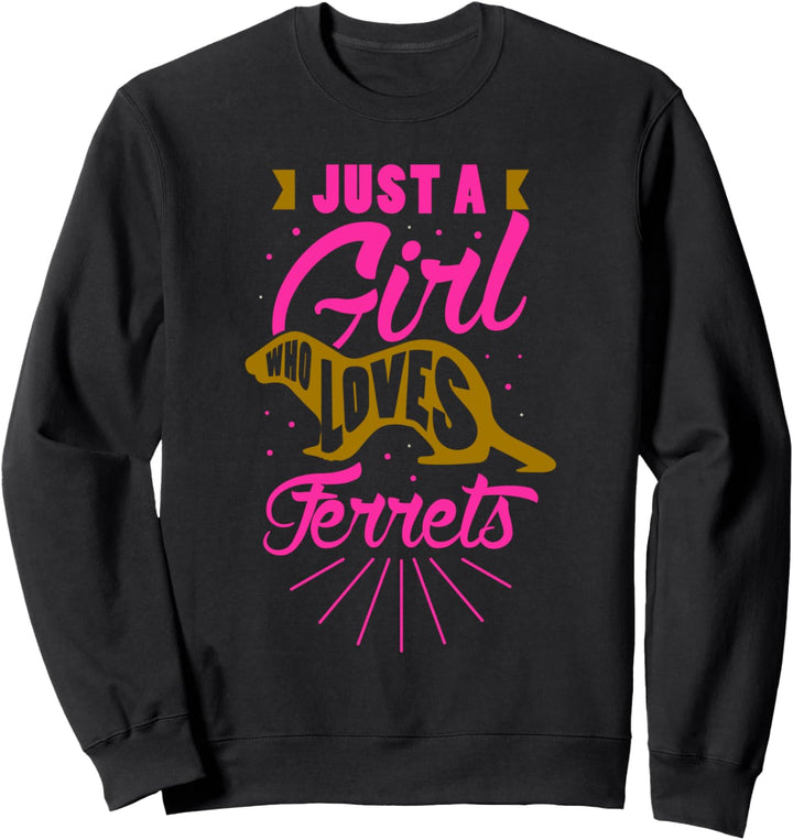 Ironic Girl mag Frettchen und Nagetiere Sweatshirt