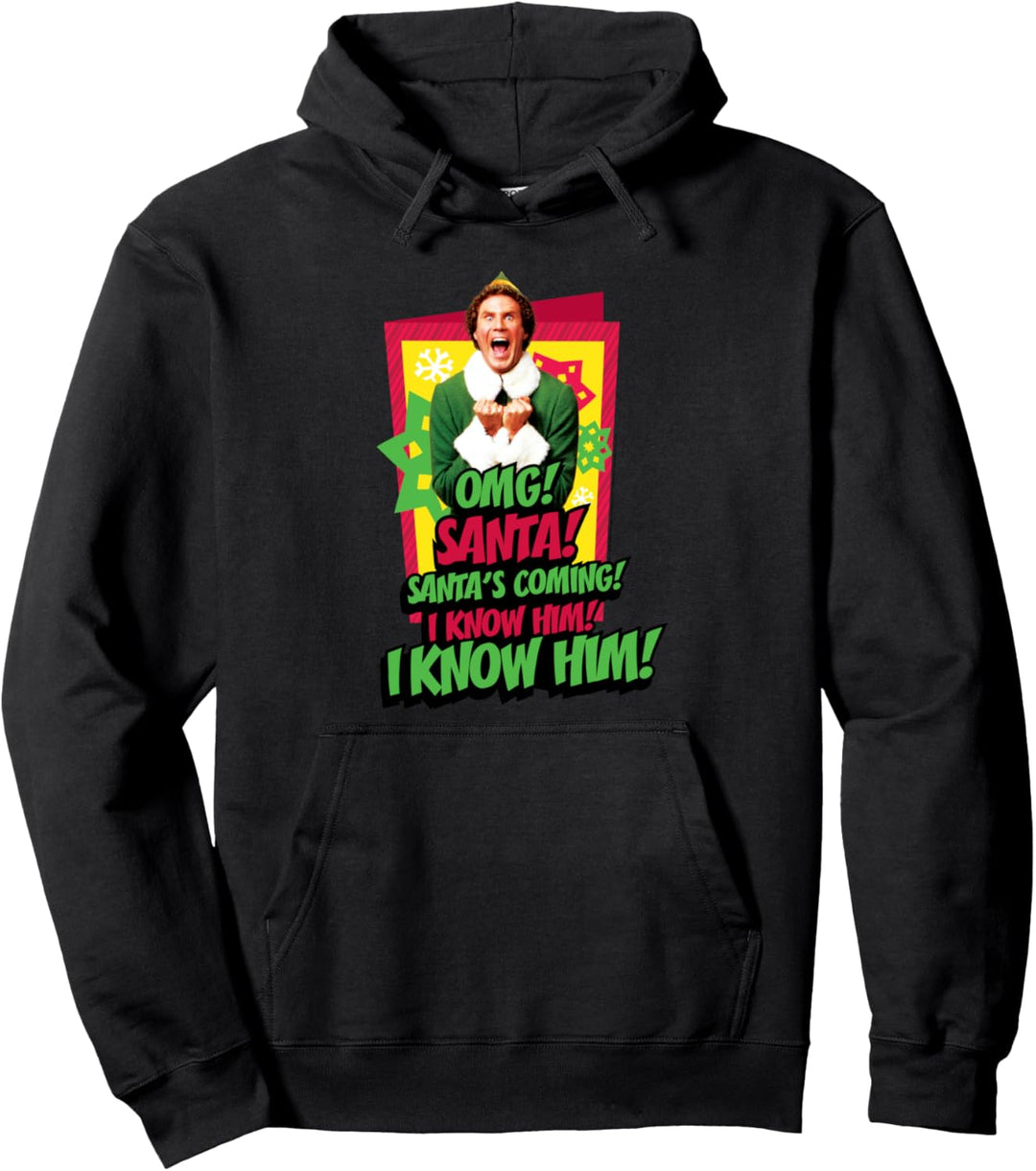 Elf Santa's Coming! I Know Him! Weihnachtsmann Weihnachten Pullover Hoodie