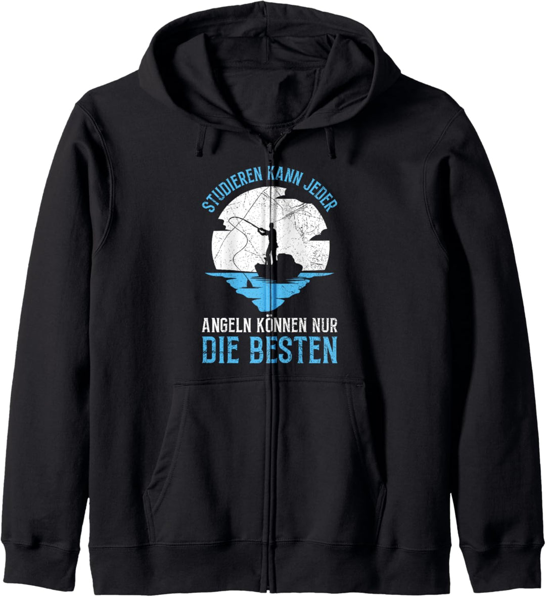 Studieren Kann Jeder Angeln Nur Die Besten Angler Spruch Kapuzenjacke