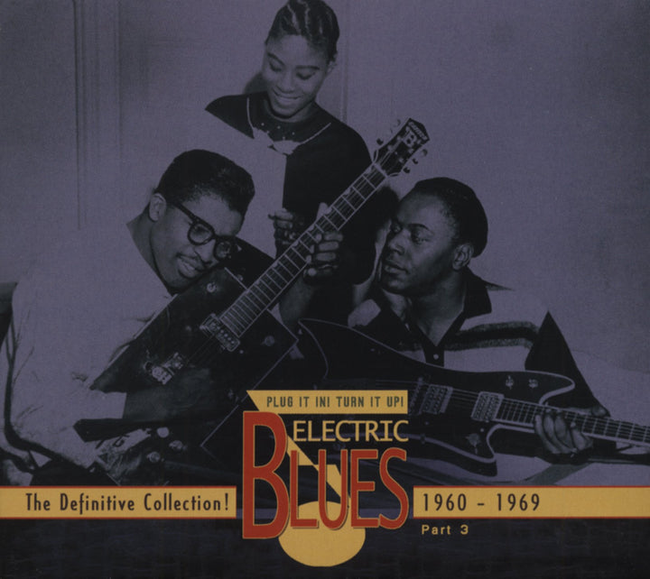 Plug It in! Turn It Up! Electric Blues-Part 3, Audio-CD