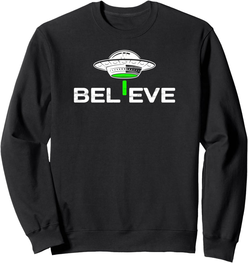 Lustig, ich möchte UFOs glauben Sweatshirt