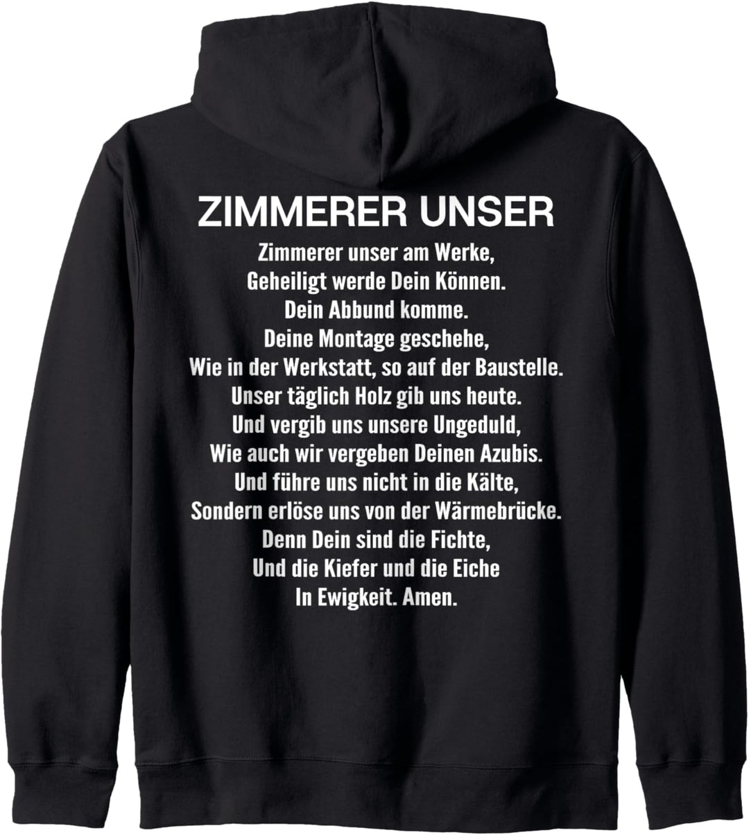 Zimmerer Unser Gebet Zimmerin Zimmerei Zimmermann Kapuzenjacke