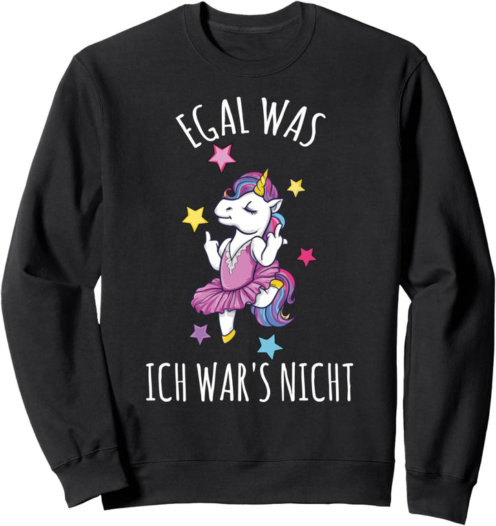Egal Was Ich War's Nicht Lustiges Einhorn Statement Spruch Sweatshirt
