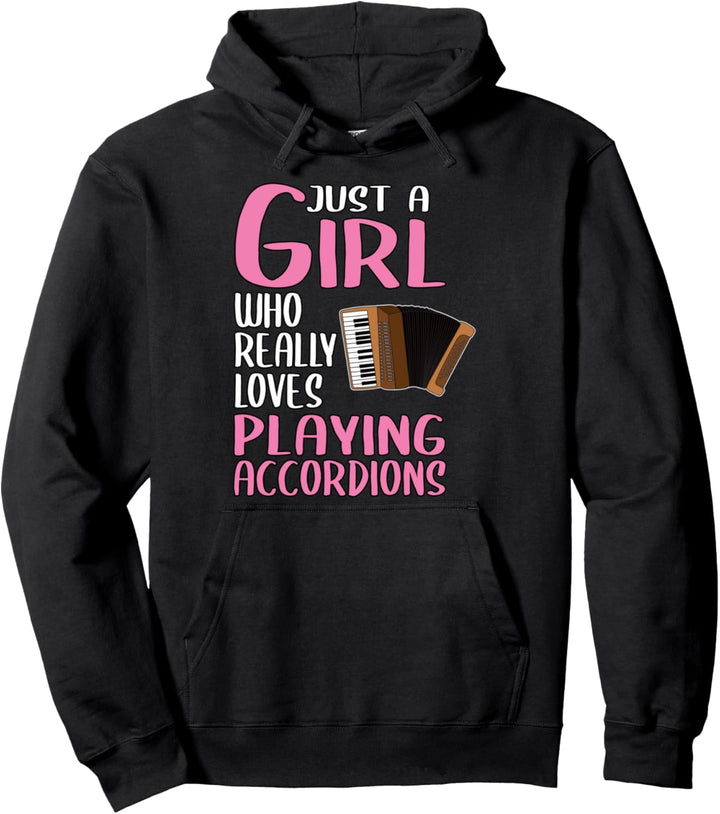 Damen Just A Girl Akkordeon Geschenk Instrument Akkordeon Pullover Hoodie