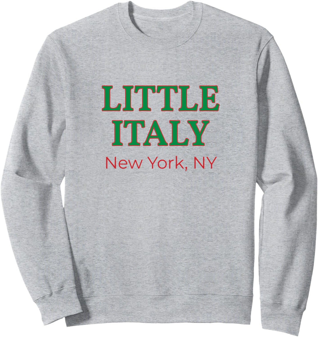 Little Italy NYC New York City Italienischer Amerikaner Sweatshirt