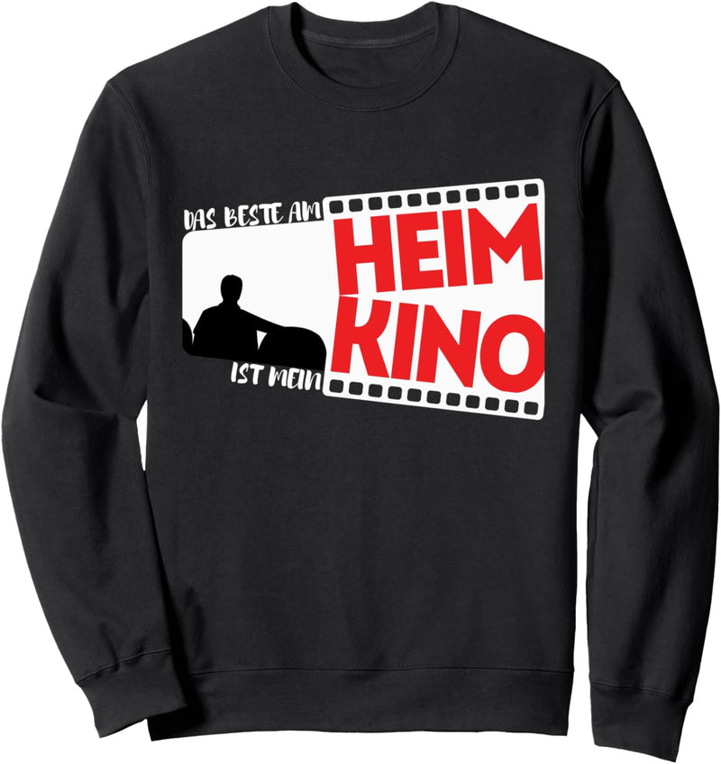 Filme und Kinofilme Das Beste am Heim ist mein Kino Heimkino Sweatshirt