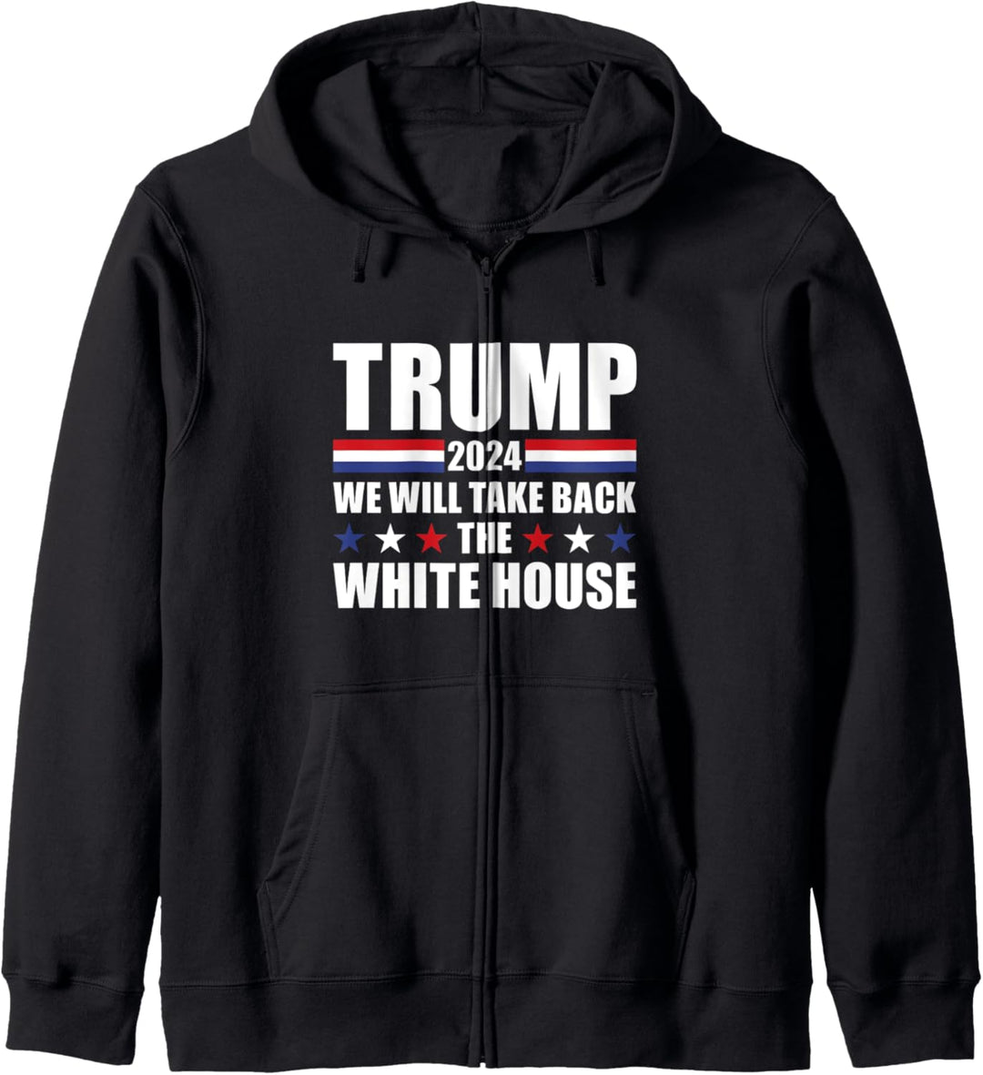 Trump 2024 We Will Take Back The White House USA Flagge Kapuzenjacke
