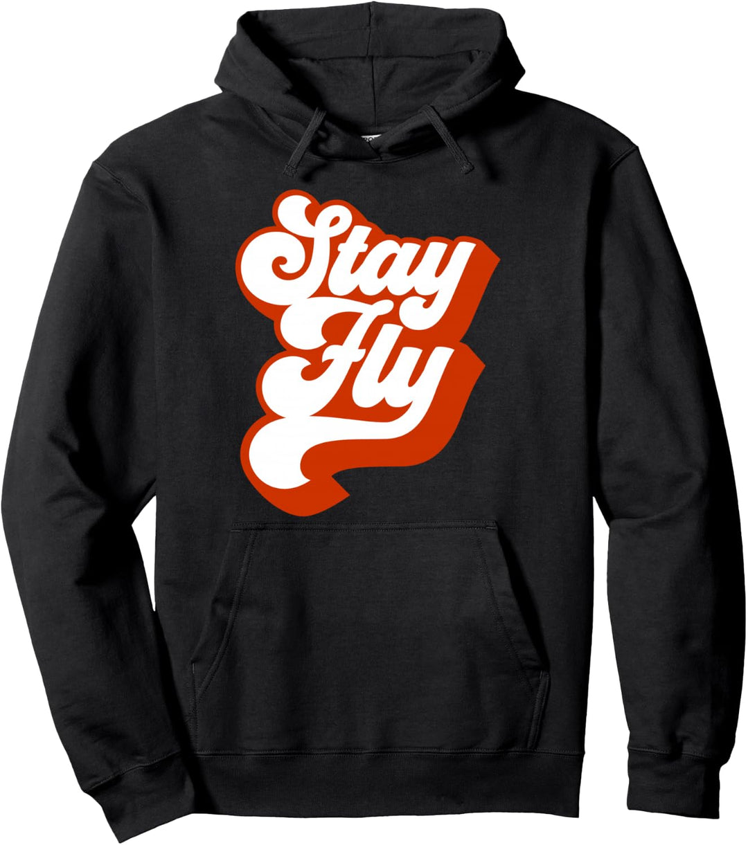 Stay Fly 90s Pullover Hoodie